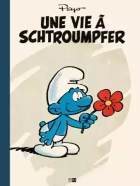 Couverture du produit · Une Vie A Schtroumpfer