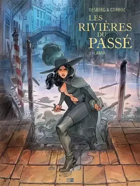 Couverture du produit · Les Rivières du passé - Tome 2 Lamia