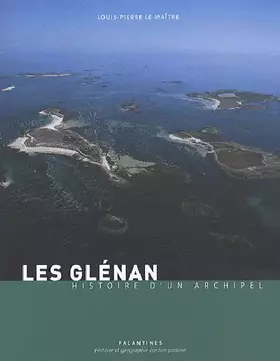 Couverture du produit · Les Glénan: Histoire d'un archipel
