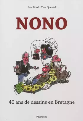 Couverture du produit · Nono: 40 ans de dessins en Bretagne