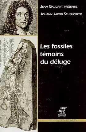 Couverture du produit · Les fossiles témoins du déluge