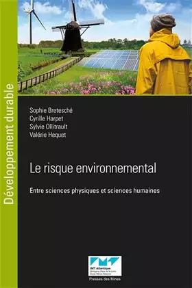 Couverture du produit · Le risque environnemental: Entre sciences physiques et sciences humaines