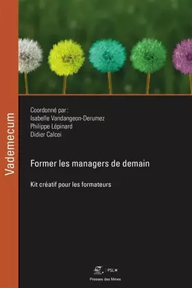 Couverture du produit · Former les managers de demain. Kit créatif pour les formateurs