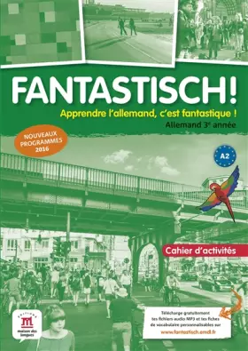Couverture du produit · FANTASTISCH! 3 - CAHIER D'ACTIVITES