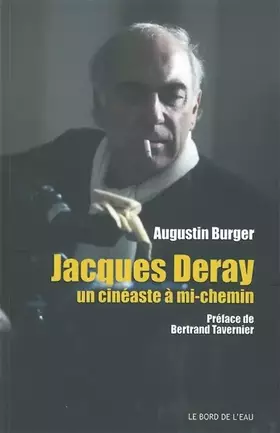 Couverture du produit · Jacques Deray, un cinéaste à mi-chemin