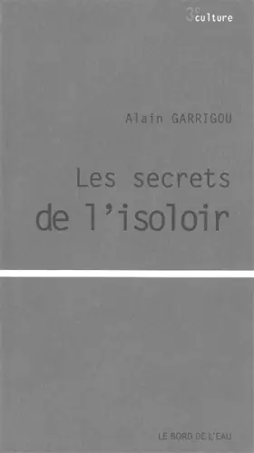 Couverture du produit · Les secrets de l'isoloir