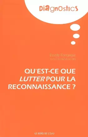 Couverture du produit · Qu'est-ce que lutter pour la reconnaissance ?
