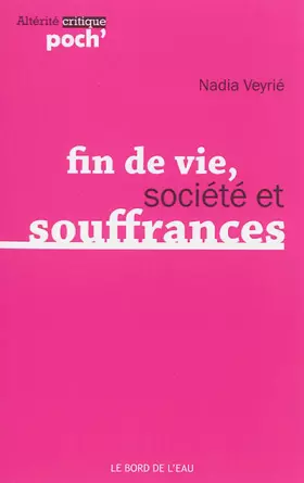 Couverture du produit · Fin de Vie.Société et Souffrances