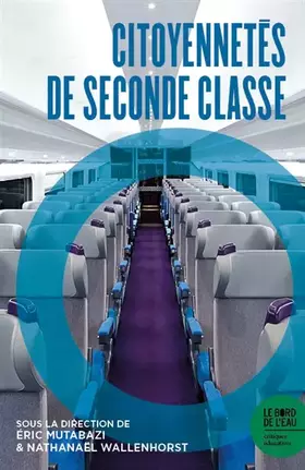 Couverture du produit · Citoyennetés de seconde classe