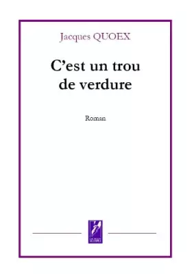 Couverture du produit · C'est un trou de verdure