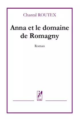 Couverture du produit · Anna et le domaine de romagny