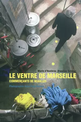 Couverture du produit · Le ventre de Marseille