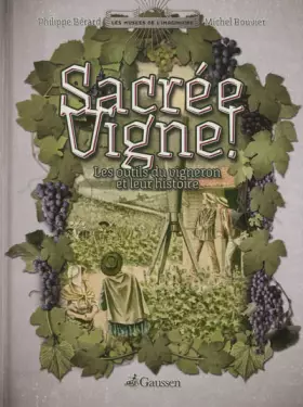 Couverture du produit · Sacrée Vigne !