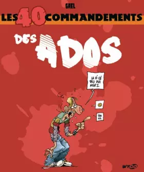 Couverture du produit · Les 40 commandements des Ados