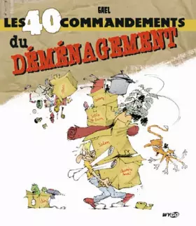 Couverture du produit · Les 40 commandements du déménagement