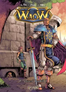 Couverture du produit · Waow, Tome 4 : Où est Darkill ?