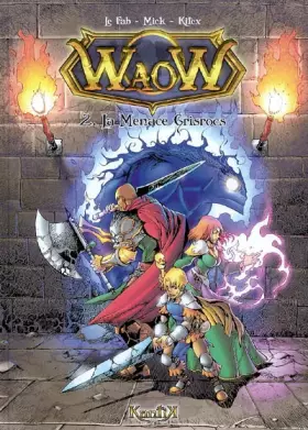 Couverture du produit · Waow, Tome 2 : La Menace Grisrocs