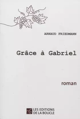 Couverture du produit · Grâce à  Gabriel