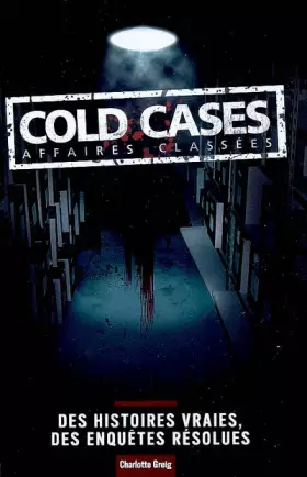 Couverture du produit · Cold Cases, Affaires Classées