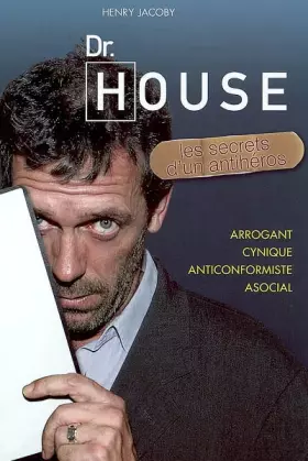 Couverture du produit · Dr House, les secrets d'un antihéros