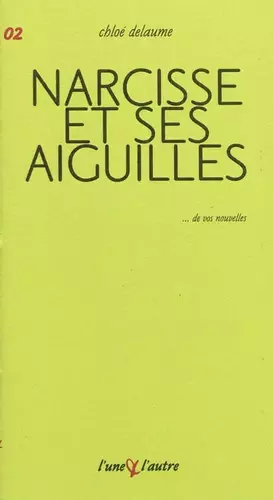 Couverture du produit · Narcisse et ses aiguilles