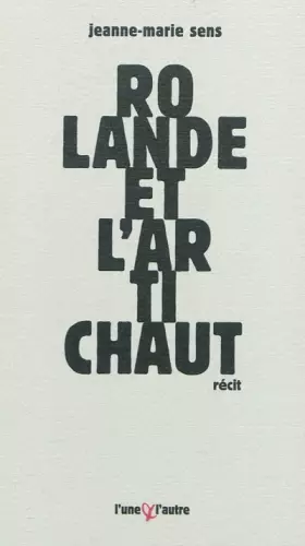 Couverture du produit · Rolande et l'artichaut