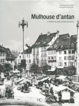 Couverture du produit · Mulhouse d'antan