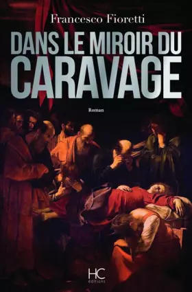 Couverture du produit · Dans le miroir du caravage