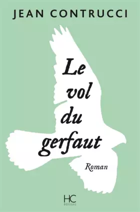 Couverture du produit · Le vol du Gerfaut