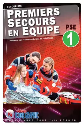 Couverture du produit · Premiers Secours en Equipe Niveau 1 - PSE1
