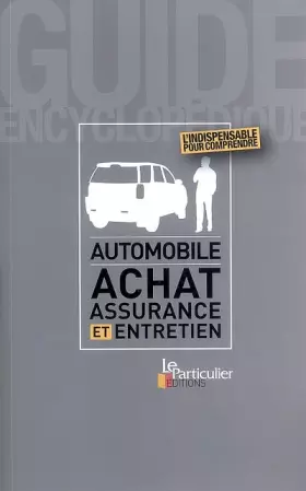 Couverture du produit · Automobile : achat, assurance et entretien