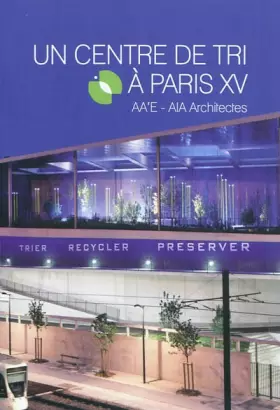 Couverture du produit · Un centre de tri à Paris XV: AA'E - AIA Architectes