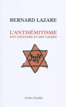 Couverture du produit · L'antisémitisme : Son histoire et ses causes