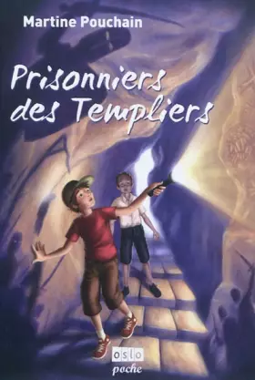 Couverture du produit · Prisonniers des templiers