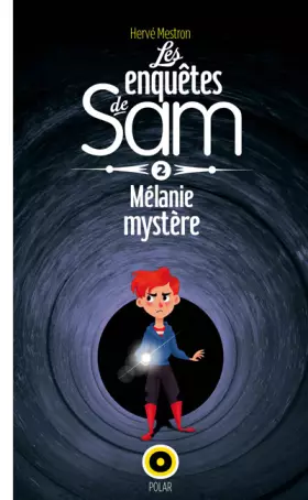 Couverture du produit · Les enquêtes de Sam, Mélanie mystère