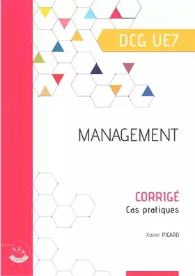 Couverture du produit · Management - Corrigé: Cas pratiques. DCG UE7