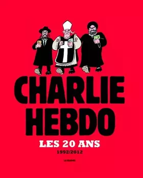 Couverture du produit · Les 20 ans de Charlie Hebdo 1992-2012