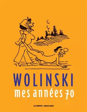 Couverture du produit · Wolinski, Mes années 70