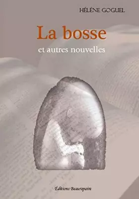 Couverture du produit · La bosse et autres nouvelles