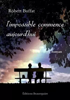 Couverture du produit · L'impossible commence aujourd'hui