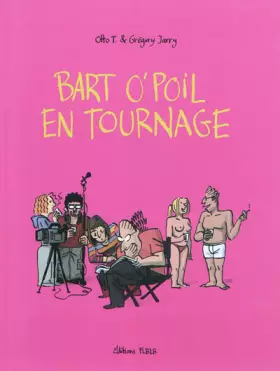 Couverture du produit · Bart o'poil en tournage