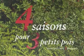 Couverture du produit · 4 saisons pour 3 petits pois
