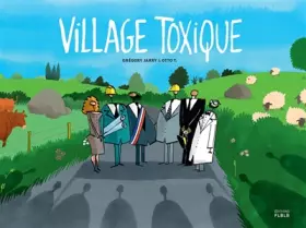Couverture du produit · Village toxique
