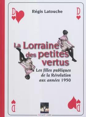 Couverture du produit · La Lorraine des petites vertus