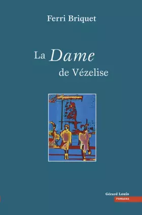 Couverture du produit · La Dame de Vézelise