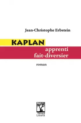 Couverture du produit · Kaplan: Apprenti fait-diversier