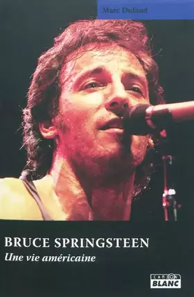 Couverture du produit · BRUCE SPRINGSTEEN Une vie américaine