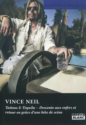 Couverture du produit · VINCE NEIL Tattoos and Tequila