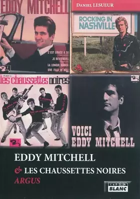 Couverture du produit · EDDY MITCHELL & LES CHAUSSETTES NOIRES Argus