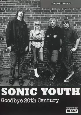 Couverture du produit · SONIC YOUTH Goodbye 20th century